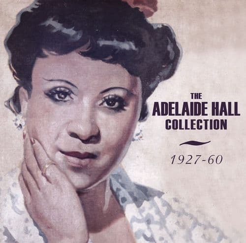 Adelaide Hall  Collection 1927-1960 (2CD)