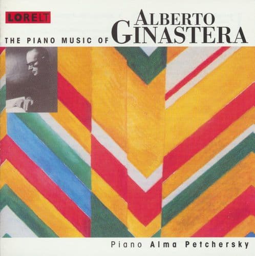 Alberto Ginastera - Piano Music (Alma Petchersky, piano)
