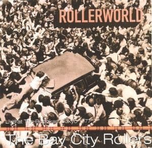 Bay City Rollers Rollerworld: Live At The Budokan, Tokyo 1977