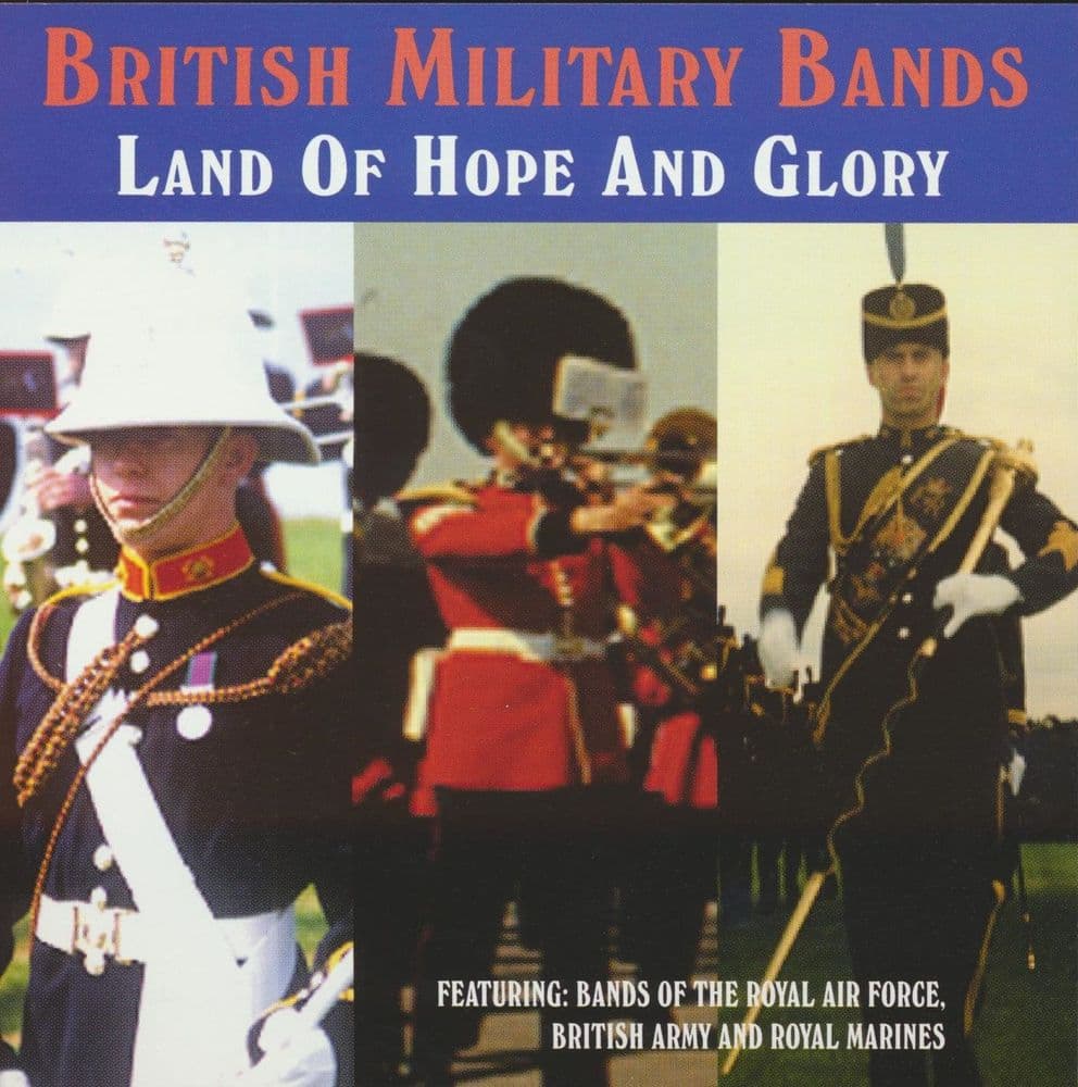 British Military Bands - Land Of Hope And Glory 2CD