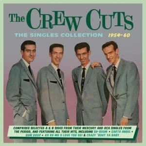 Crew Cuts The Singles Collection 1950-60 (2CD)