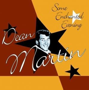 Dean Martin Some Enchanted Evening