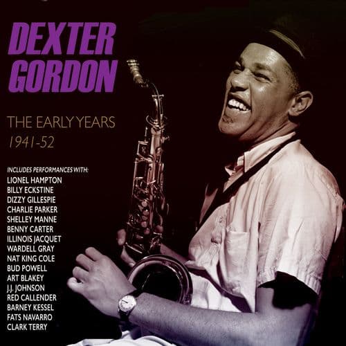 Dexter Gordon The Early Years 1941-1952 (2CD)