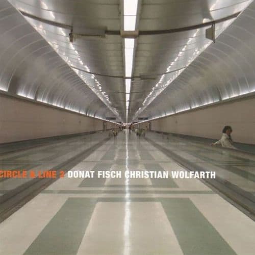 Donat Fisch/ Christian Wolfarth - Circle & Line 2
