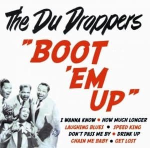 Du Droppers Boot 'Em Up