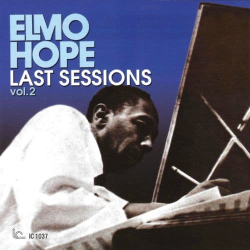 Elmo Hope - Last Sessions Vol.2