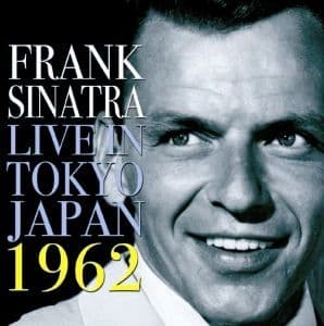 Frank Sinatra Live in Japan : Tokyo 1962