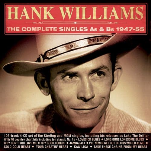 Hank Williams The Complete Singles As & Bs 1945-1955 (4CD)