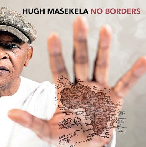 Hugh Masekela No Borders