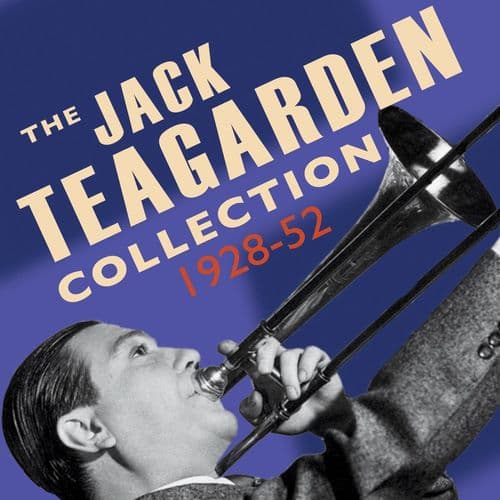 Jack Teagarden Collection 1928-1952 (2CD)