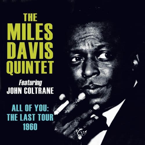 John Coltrane/Miles Davis Quintet All of You: The Last Tour 1960 (4CD)