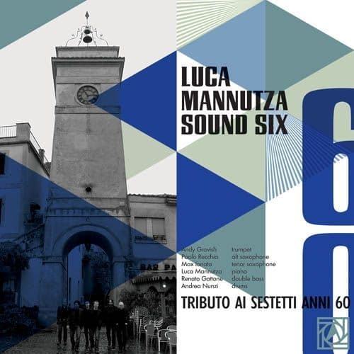 Luca Mannutza Sound Six - Tributo Al Sestetti Anni 60 (Japanese Pressing)