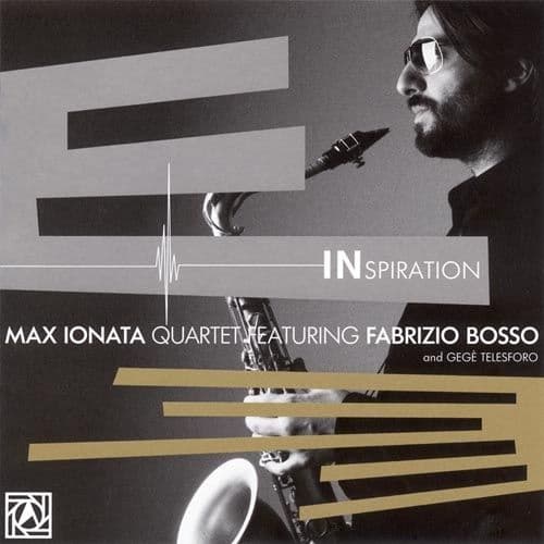 Max Ionata Quartet Feat. Fabrizio Bosso - Inspiration (Japanese Pressing)