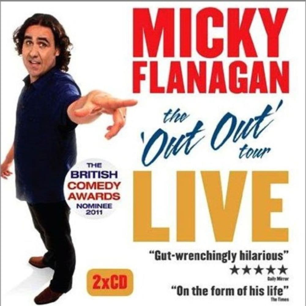 micky flanagan out out tour date