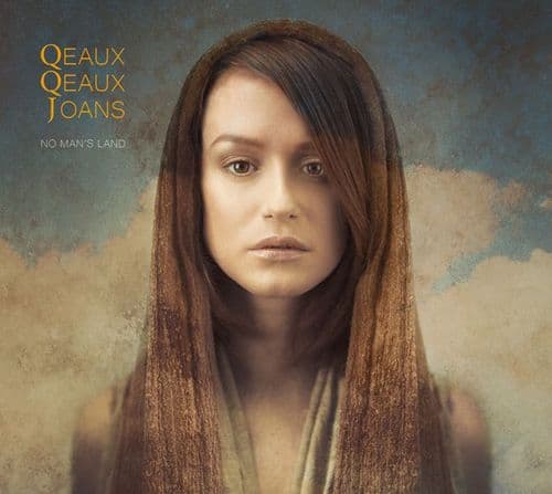 Qeaux Qeaux Joans - No Man's Land