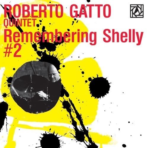 Roberto Gatto Quintet - Remembering Shelly #2 - Live (Japanese Pressing)