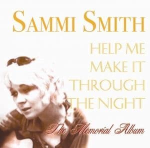 Sammi Smith Help Me Make It Through The Night: The Memorial Album