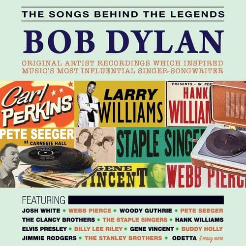 Various Artistis -  The Songs Behind The Legends: Bob Dylan