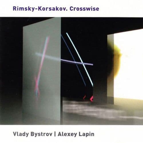Vlady Bystrov / Alexey Lapin - Rimsky-korsakov.  Crosswise