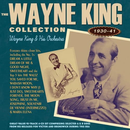Wayne King & His Orchestra The Wayne King Collection 1930-41 (4CD)