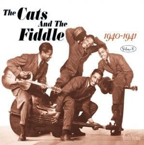 Cats And The Fiddle We Cats Will Sing For You 1940-1941 Vol. 2