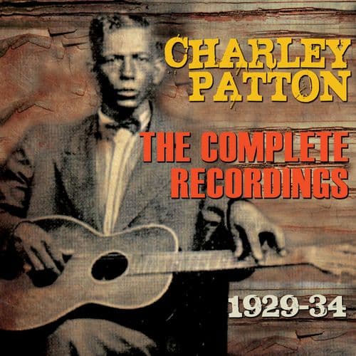Charley Patton The Complete Recordings 1929-1934 (3CD)
