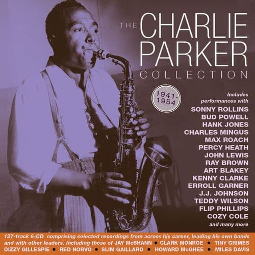 Charlie Parker - The Collection 1941-54