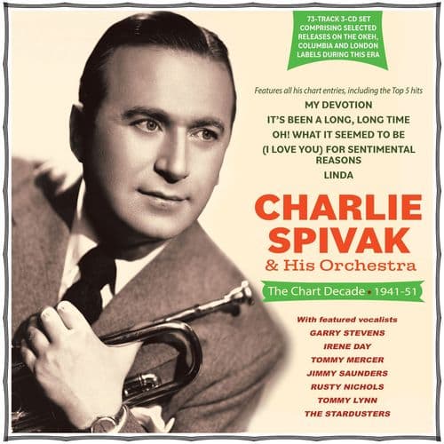 Charlie Spivak  & His Orchestra - Chart Decade  1941-51