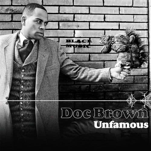 Doc Brown - Unfamous