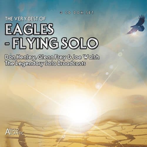 Eagles - Flying Solo Legendary Solo Broadcasts (3CD)