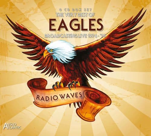Eagles - Radio Waves Broadcasting Live 1974-1976 (3CD)