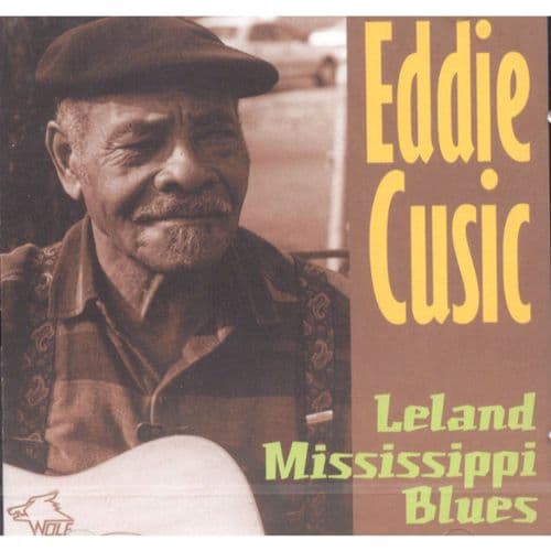Eddie Cusic - Leyland Mississippi Blues