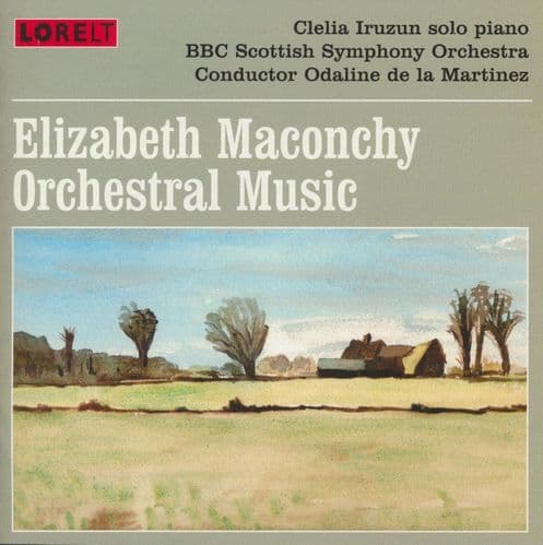 Elizabeth Maconchy - Orchestra Music - BBC Scottish Symphony Orchestra