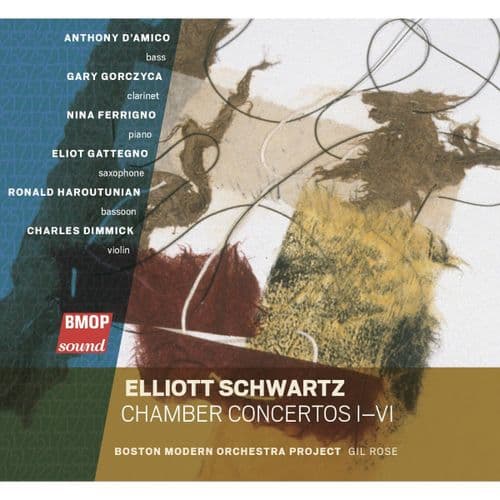 Elliott Schwartz - Chamber Concertos I-VI