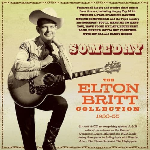 Elton Britt - Someday: The Collection 1933-55