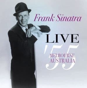 Frank Sinatra Live - Melbourne, Australia '55