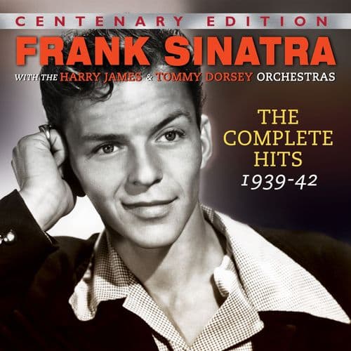 Frank Sinatra The Complete Hits 1939-42