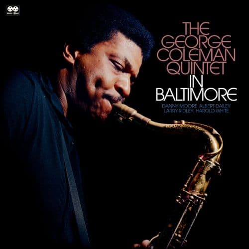 George Coleman Quintet - In Baltimore