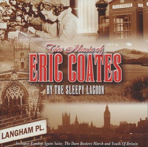 Inns Of Court And City Yeomanry Band  - The Music Of Eric Coates