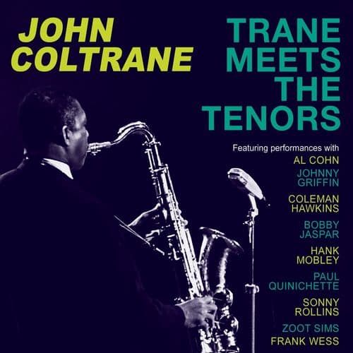 John Coltrane Trane Meets The Tenors (4CD)