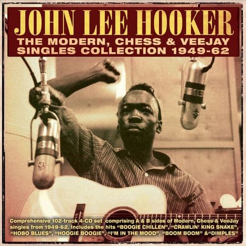 John Lee Hooker The Modern, Chess & VeeJay Singles Collection 1949-62 (4CD)