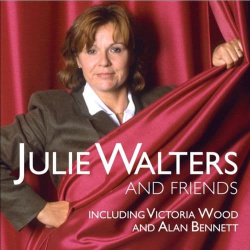 Julie Walters - Julie Walters And Friends