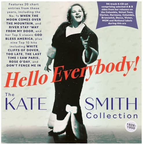 Kate Smith - Hello Everybody! The Collection 1926-50
