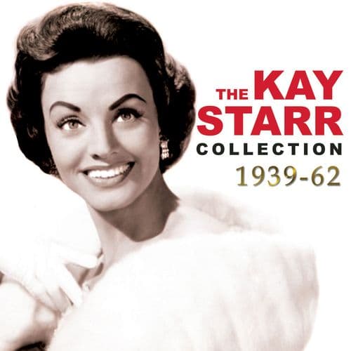 Kay Starr Collection 1939-1962 (4CD)