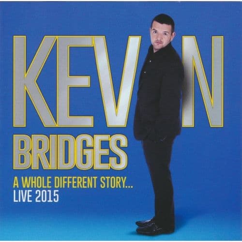 Kevin Bridges - A Whole Different Story