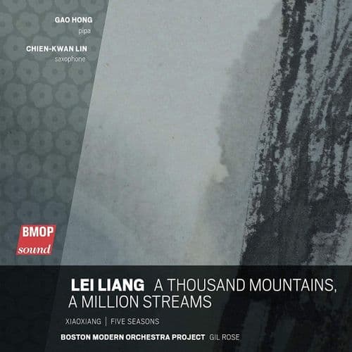 Lei Liang - A Thousand Mountains, A Million Streams