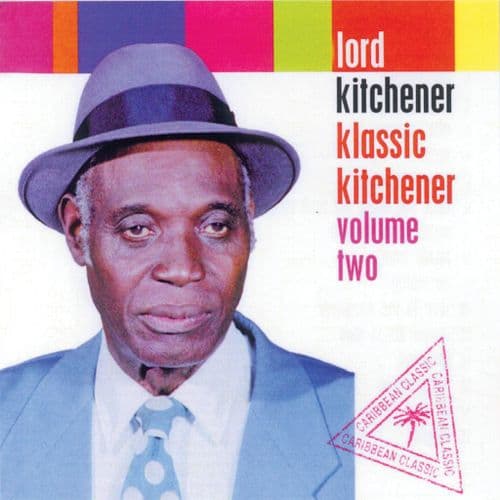 Lord Kitchener - Klassic Kitchener - Volume Two