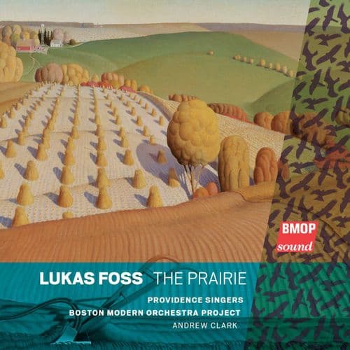 Lukas Foss - The Prairie