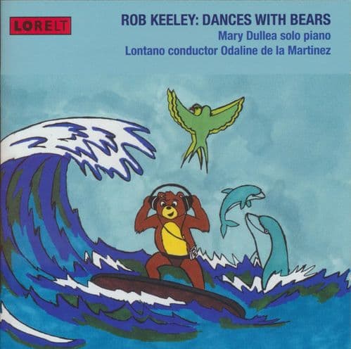 Rob Keeley - Dances with Bears - Mary Dullea - Solo Piano
