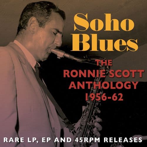 Ronnie Scott Soho Blues Anthology 1956-62 (2CD)